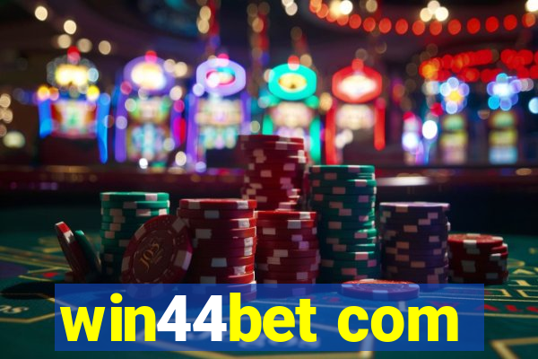 win44bet com